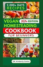 Vegan Homesteading Cookbook for Beginners