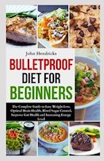 Bulletproof Diet for Beginners