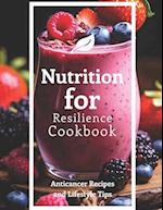 Nutrition for Resilience Cookbook