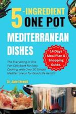 5-ingredient One Pot Mediterranean Dishes