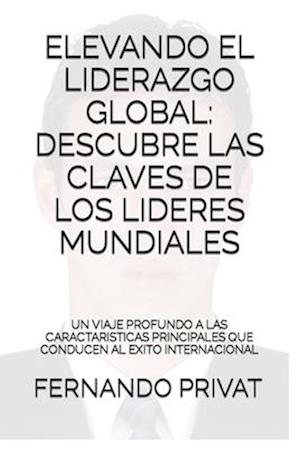 Elevando el Liderazgo Global