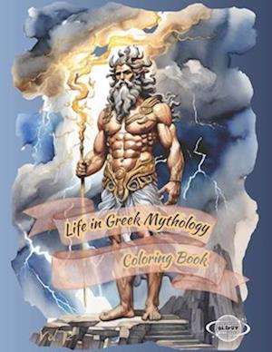 Life in Greek Mythology Coloring Book