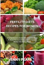 Fertility Diets Recipes for Women