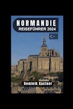 Normandie Reiseführer 2024