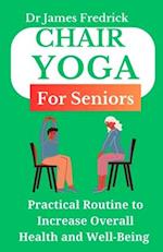 Chair Yoga for Seniors