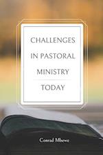 Challenges in Pastoral Ministry Today