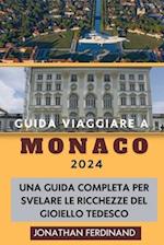 Guida Viaggiare a Monaco 2024