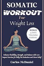 Somatic Workout for Weight Loss