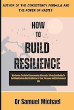 How to Build Resilience