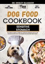 Dog Food Cookbook for Sensitive Stomach