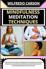 Mindfulness Meditation Techniques