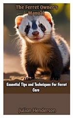 The Ferret Owner's Manual