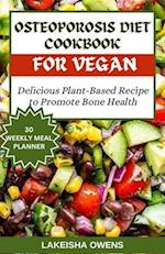 Osteoporosis Diet Cookbook for Vegans