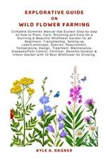 Explorative Guide on Wild Flower Farming