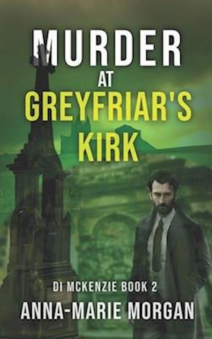 Murder at Greyfriar's Kirk