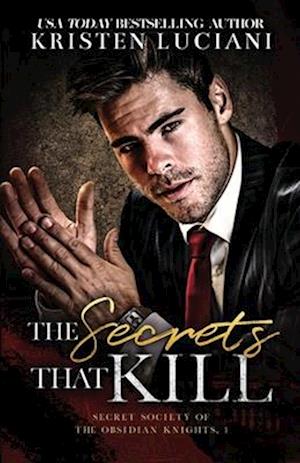 The Secrets That Kill