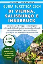 Guida Turistica 2024 Di Vienna, Salisburgo E Innsbruck