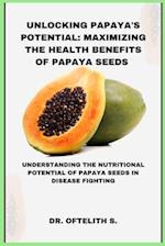 Unlocking Papaya's Potential