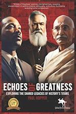 Echoes of Greatness