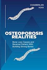 Osteoporosis Realities
