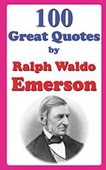 100 Great Quotes by Ralph Waldo Emerson