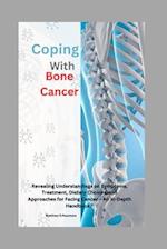 Coping with Bone Cancer