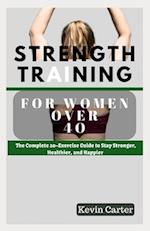 Strength Training for Women Over 40