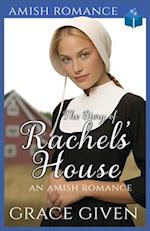 The Story of Rachel's House