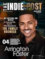 The Indie Post Arrington Foster March 1, 2024 Issue Vol. 1