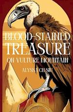 Blood-Stained Treasure on Vulture Mountain