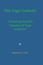 The Yoga Custom