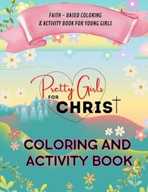 Pretty Girls For Christ Coloring And Activity Book