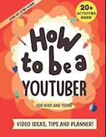 How to be a YouTuber