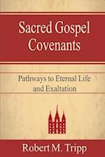 Sacred Gospel Covenants