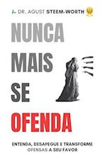 Nunca Mais Se Ofenda