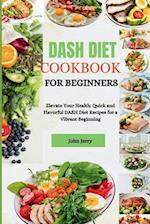 Dash Diet Cookbook for Beginners