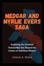 Medgar and Myrlie Evers Saga