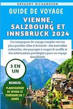 Guide De Voyage Vienne, Salzbourg et Innsbruck 2024