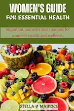 Women's guide for essential health