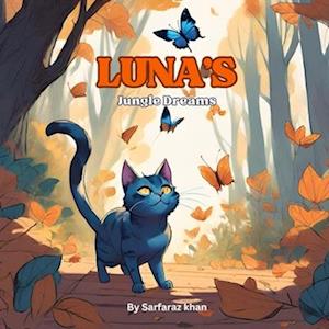 LUNA Jungle Dreams