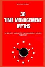 30 Time Management Myths