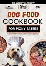 Dog Food Cookbook for Picky Eaters
