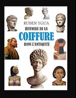 Histoire de la Coiffure Dans l'Antiquité