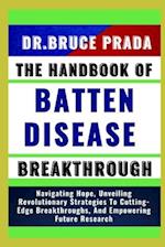 The Handbook of Batten Disease Breakthrough