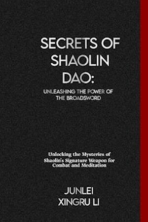 Secrets of Shaolin Dao