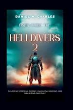 User Guide to Helldivers 2