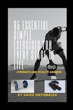 65 Essential Simple Exercises for Every Stage of Life