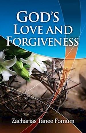 God's Love And Forgiveness