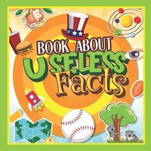 Book About Useless Facts