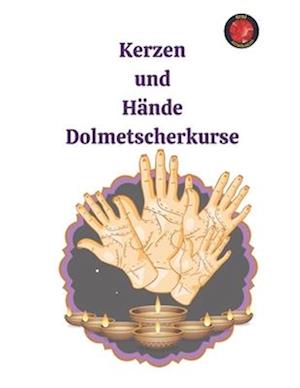 Kerzen und Hände Dolmetscherkurse